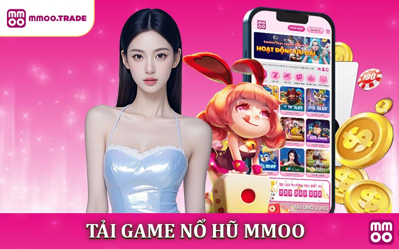 Tải Game Nổ Hũ - Hướng Dẫn Nhanh Cho Người Chơi Mới